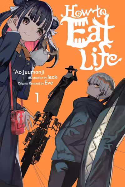 How to Eat Life - Volume 1