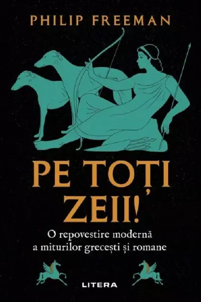 Pe toti zeii!