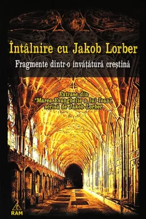 Întâlnire cu Jakob Lorber