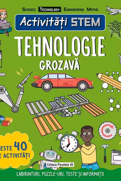 Activitati Stem. Tehnologie grozava