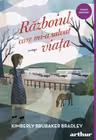 Razboiul care mi-a salvat viata