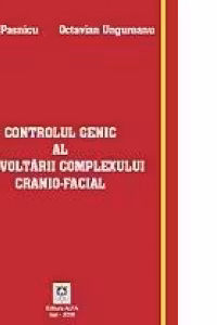 Controlul genic al dezvoltarii complexului cranio-facial