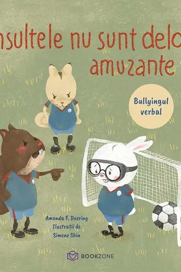 Insultele nu sunt deloc amuzante