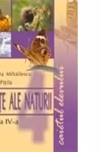 Stiinte ale naturii, clasa a IV-a. Caietul elevului