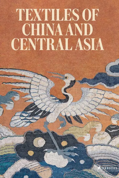 Textiles of China and Central Asia