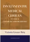 Învățământul medical clujean în epoca Gheorghe Gheorghiu-Dej