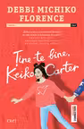 Tine-te bine Keiko Carter