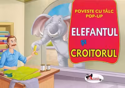 Elefantul si croitoruI
