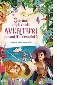 Cele mai captivante aventuri povestite vreodata