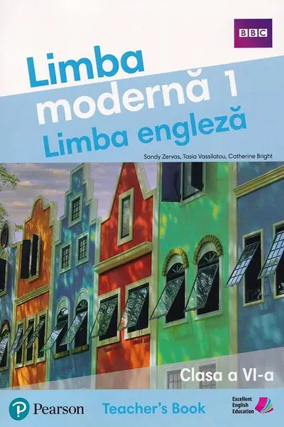 Limba moderna 1. Limba engleza. Clasa a VI-a - Teacher's Book
