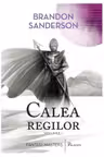 Calea regilor. Vol.1