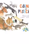 Cainii si pisicile - Prietenii omului
