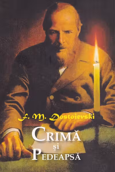 Crima si pedeapsa - Feodor Dostoievski