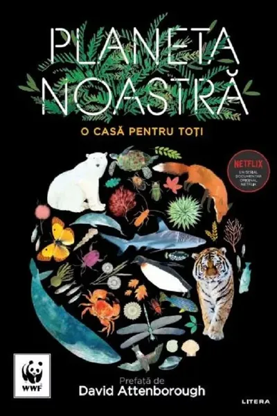 PLANETA NOASTRA. O casa pentru toti