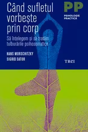 Cand sufletul vorbeste prin corp