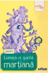 Lumea-n gama martiana. Juniorii