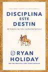 Disciplina este destin