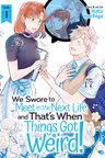 We Swore to Meet In the Next Life and That’s When Things Got Weird! - Volume 1
