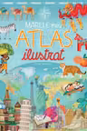 Marele meu atlas ilustrat