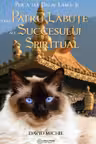 Pisica lui Dalai Lama si cele patru labute ale succesului spiritual