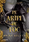 Pe aripi de foc. Seria Academia Bloodwing Vol.2