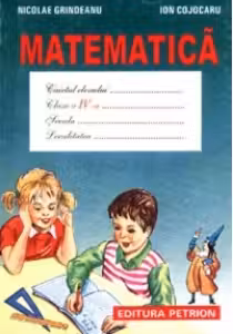 Caietul elevului - (matematica pentru clasa a IV-a)
