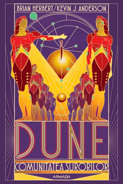 Dune. Comunitatea surorilor (Seria Scolile DUNEI Cartea I)