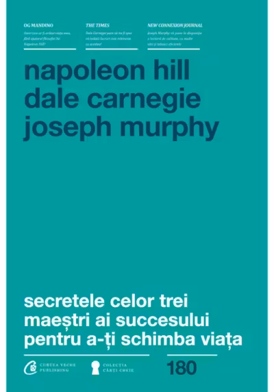 Secretele celor trei maestri ai succesului pentru a-ti schimba viata