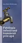 Patologia infectioasa transmisa prin apa
