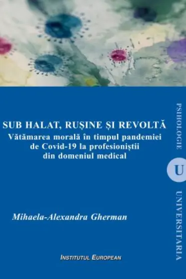 Sub halat, rusine si revolta