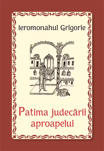 Patima judecăţii aproapelui