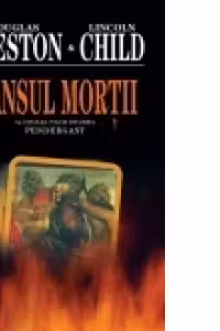 Dansul Mortii - Douglas Preston, Lincoln Child