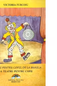 Scrieri pentru copii, de la bunica. 14. Teatru pentru copii