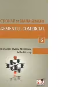 Minidictionar de management (6) - Managementul comercial