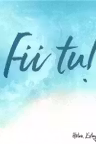 Fii tu!