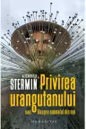 Privirea urangutanului