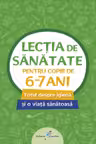 Lecția de sănătate pentru copiii de 6-7 ani