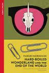 Hard-Boiled Wonderland and the End of the World