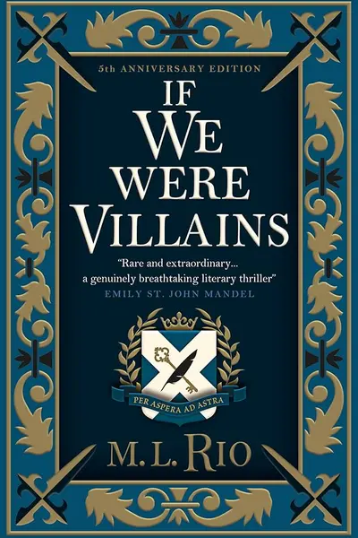 If We Were Villains (5th Anniversary Edition)