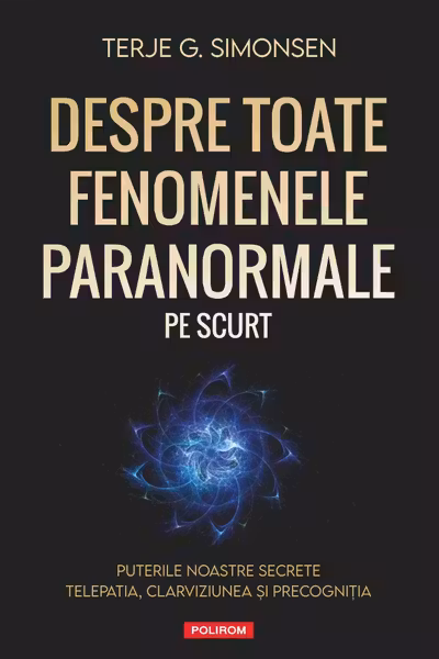 Despre toate fenomenele paranormale pe scurt