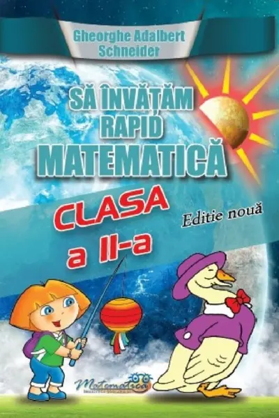 Să învățăm rapid matematică - Clasa 2 Ed.2023