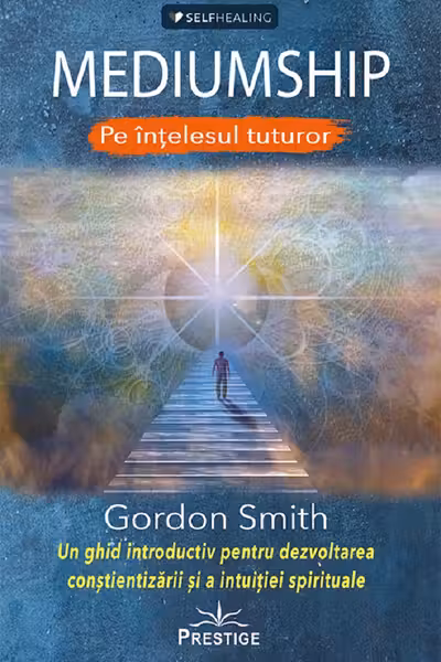 Mediumship pe intelesul tuturor