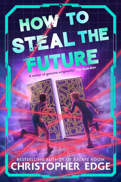 How to Steal the Future