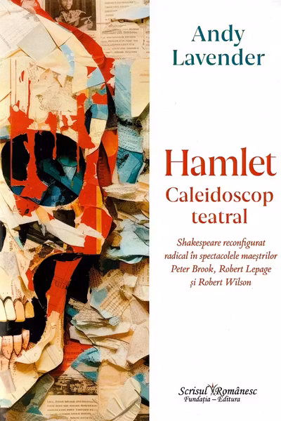 Hamlet. Caleidoscop teatral