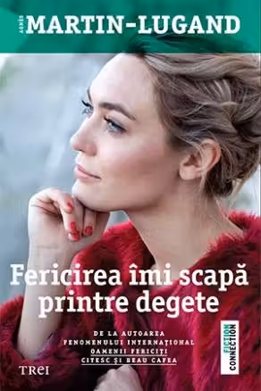 Fericirea imi scapa printre degete