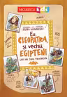 Eu, Cleopatra, si vechii egipteni