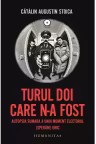 Turul doi care n-a fost