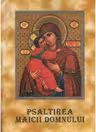 Psaltirea Maicii Domnului cu scris mare