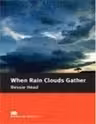 When Rain Clouds Gather