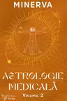 Astrologie medicala vol. 2